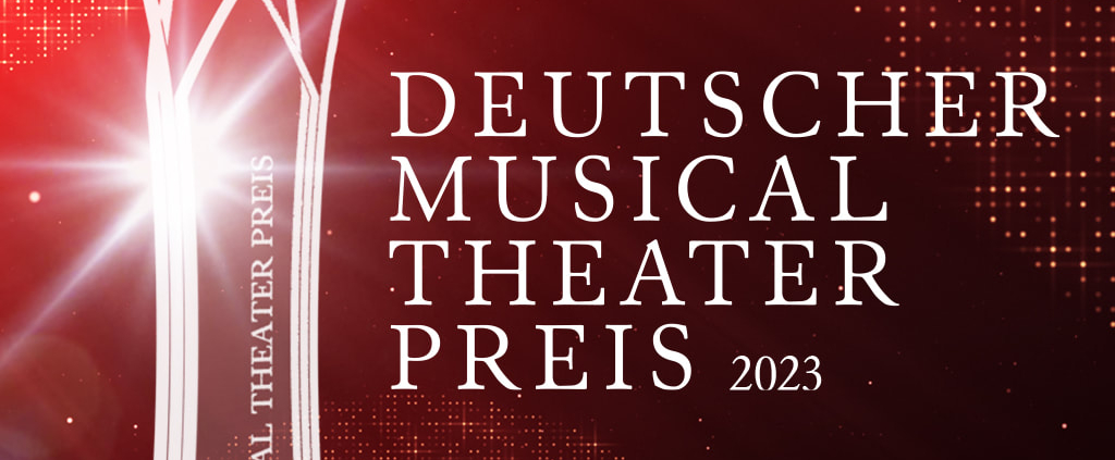 Deutsche Musical Akademie - Deutscher Musical Theater Preis 2023