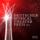 Deutsche Musical Akademie - Deutscher Musical Theater Preis 2024